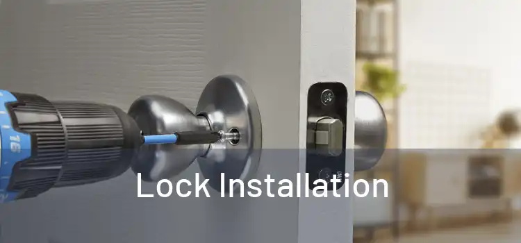  Lock Installation 